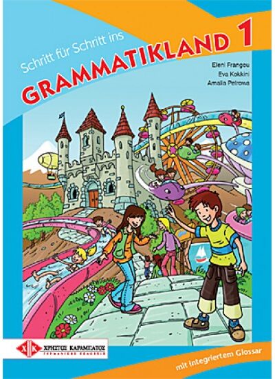 Schritt für Schritt ins Grammatikland 1 – Kursbuch
