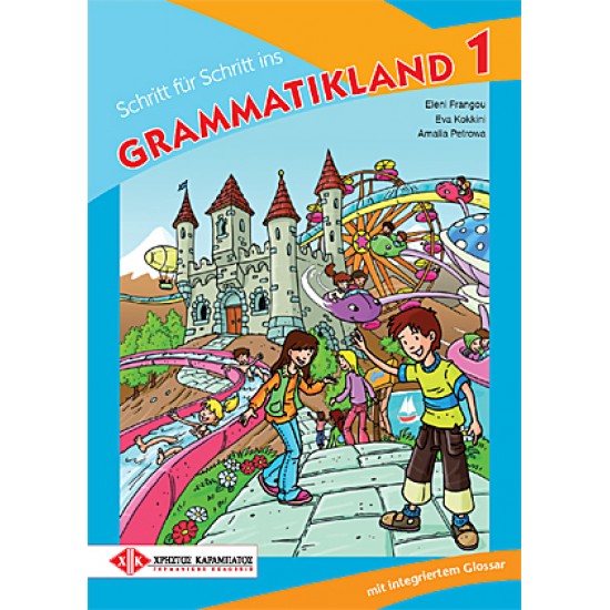 Schritt für Schritt ins Grammatikland 1 – Kursbuch